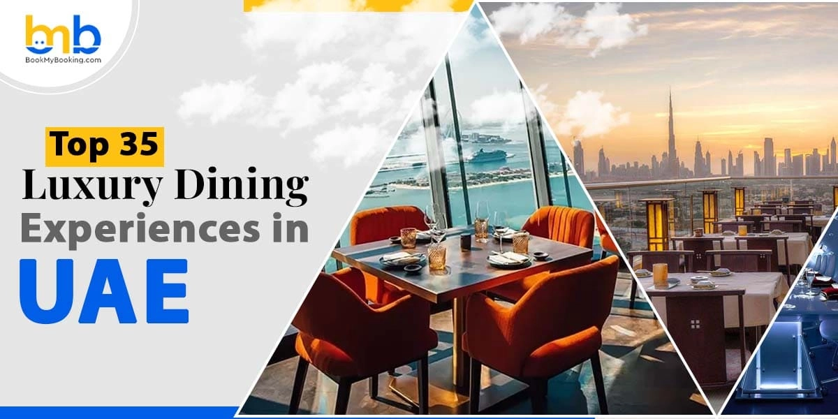 35 Top Luxury Dining Experiences In UAE