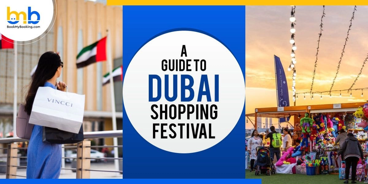 Ultimate Guide To Dubai Shopping Festival - Bookmybooking