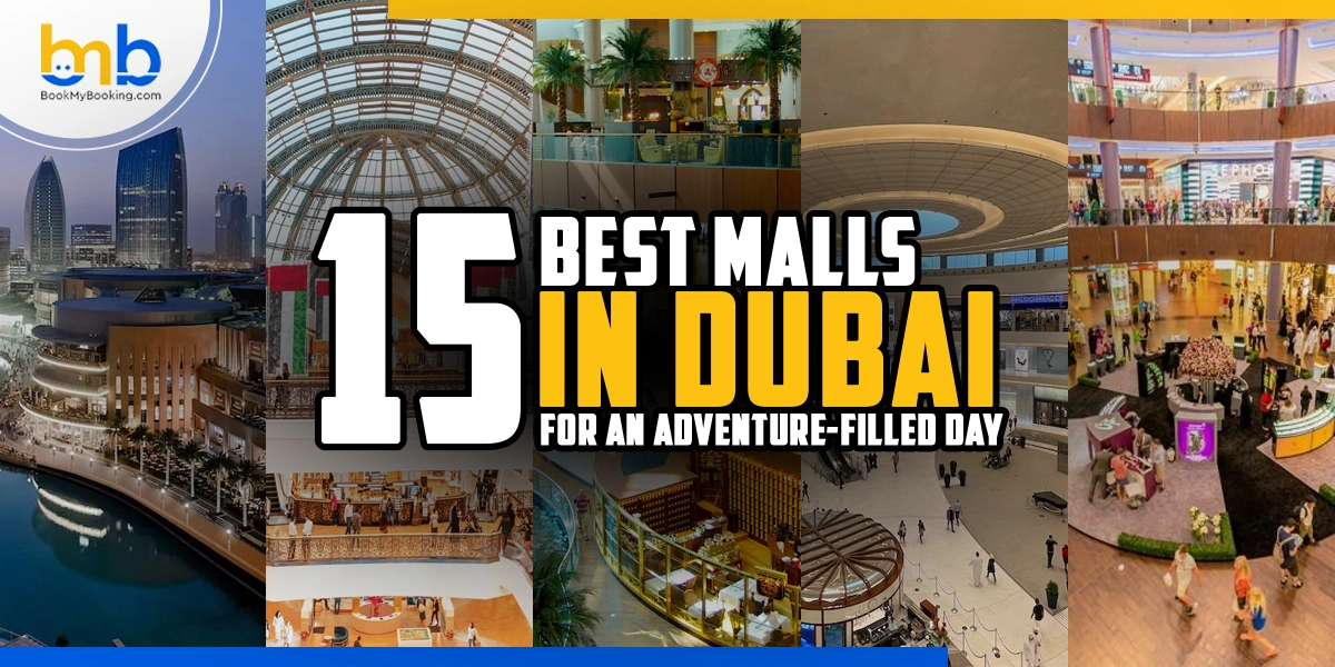 Malls In Dubai- A Perfect Way To Explore The City - BMB