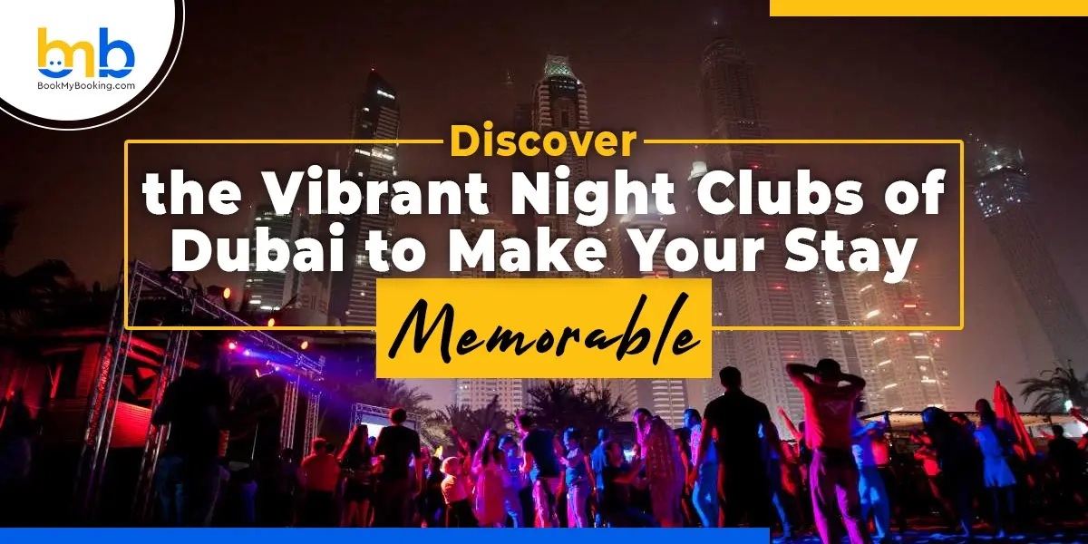 Top Dubai Night Clubs For Perfect Night Life