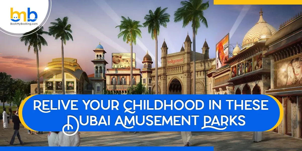 Relive Your Childhood In These 10 Dubai Amusement Parks