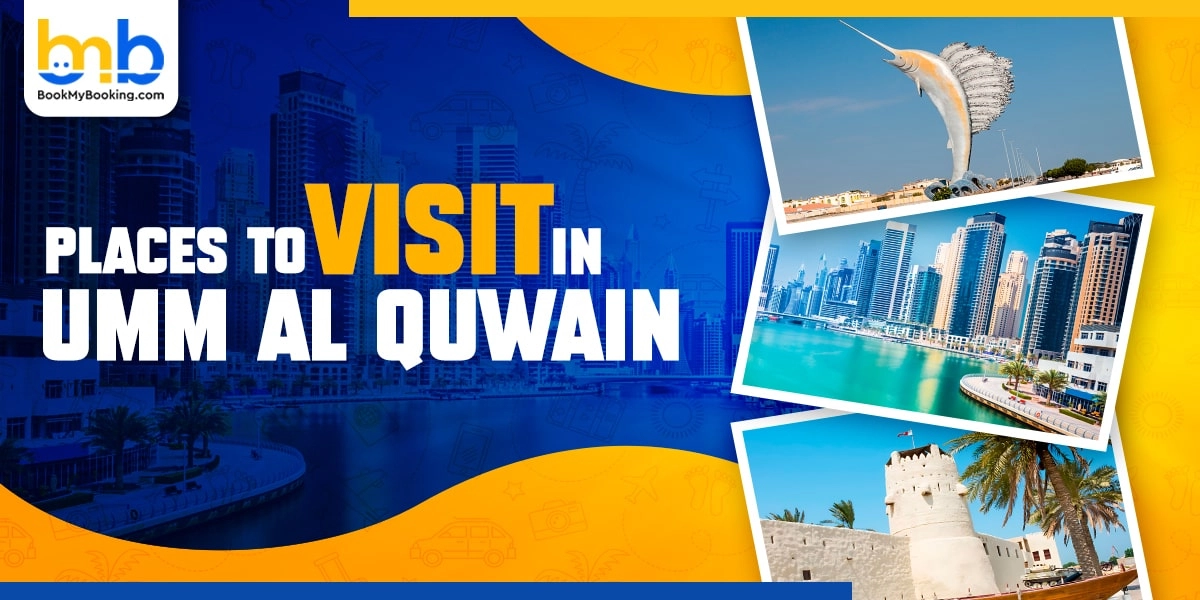 Best Places To Visit In Umm Al Quwain