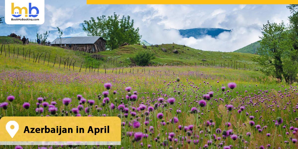 Azerbaijan in April 