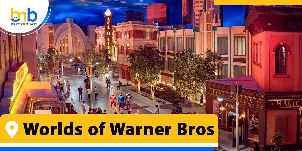 Worlds of Warner Bros bookmybooking