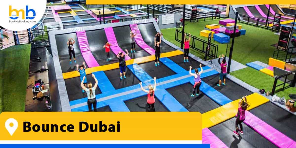 bounce dubai from bookmybooking