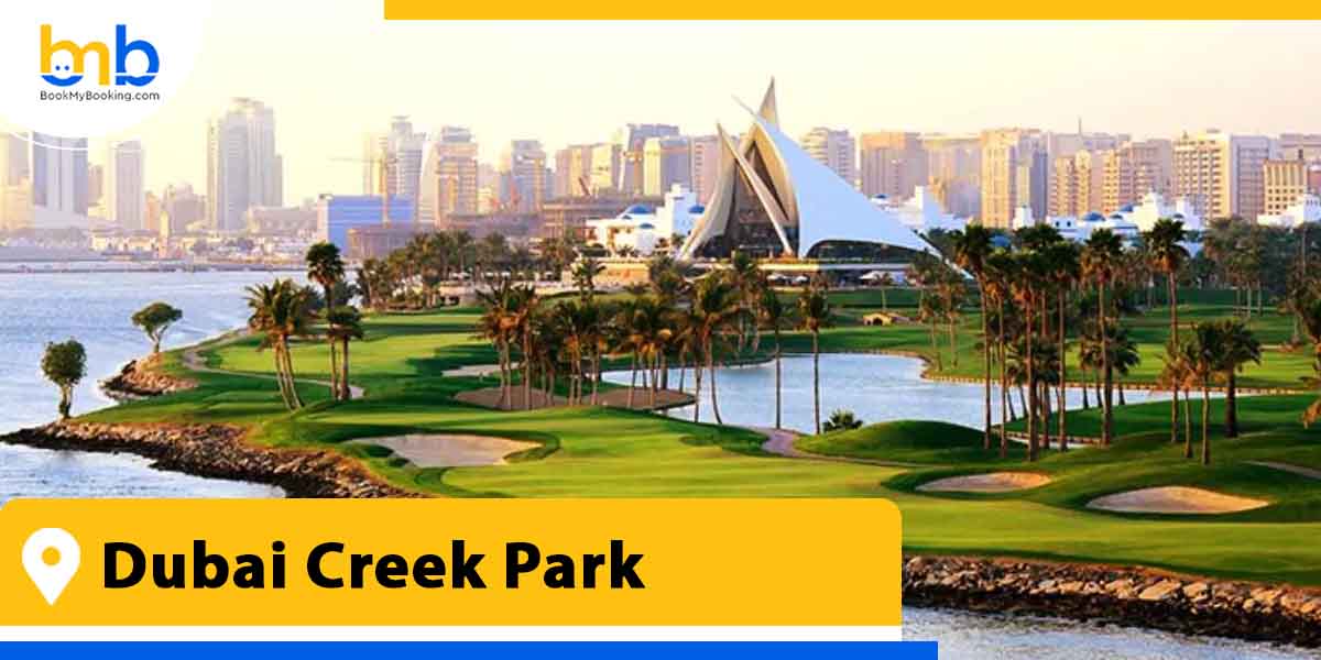 dubai creek park from bookmybooking
