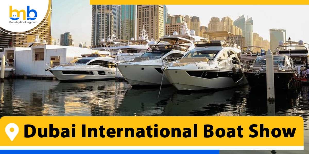 dubai international boat show from bookmybooking