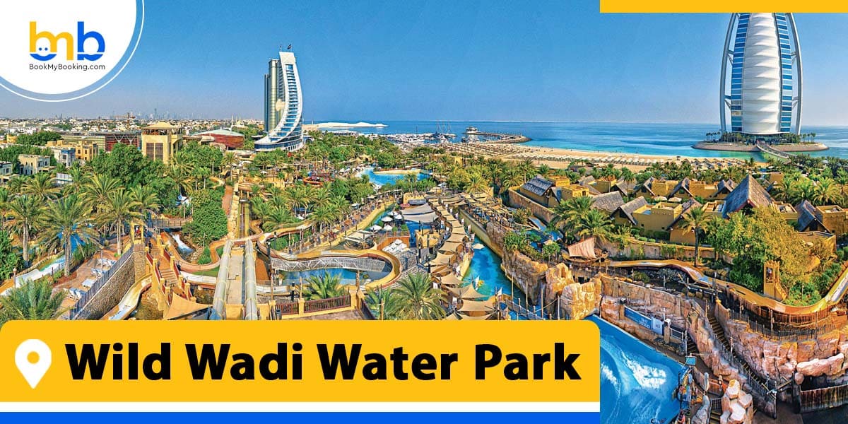 wild wadi water park from bookmybooking