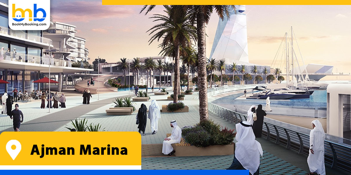 ajman marina from bookmybooking