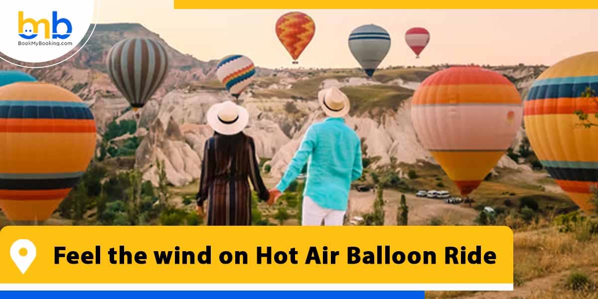 feel the wind on hot air balloon ride from bookmybooking