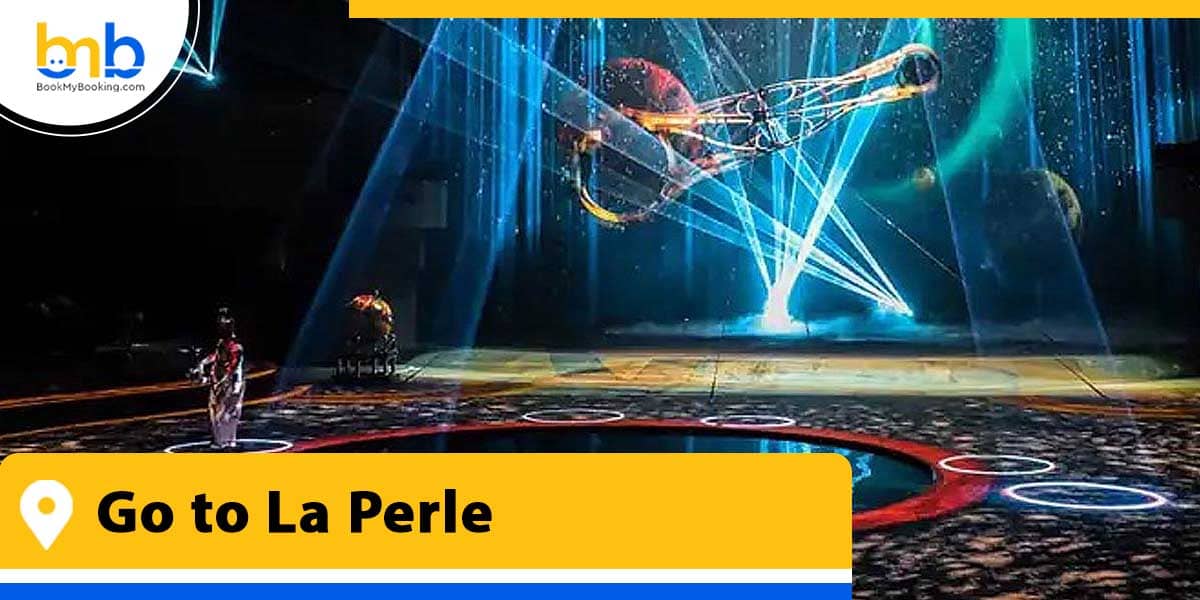 go to la perle from bookmybooking