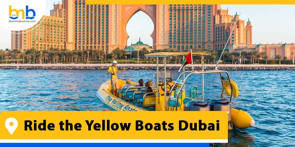 ride the yellow boats dubai from bookmybooking
