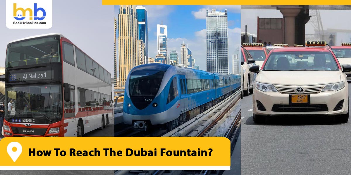 Reach The Dubai Fountain