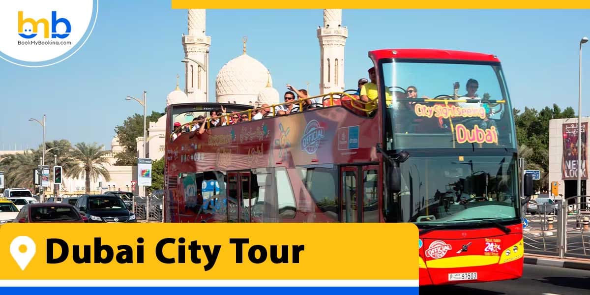 dubai city tour from bookmybooking