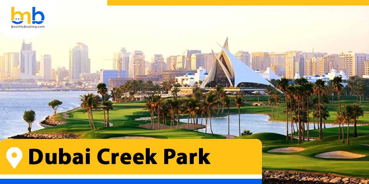 dubai creek park from bookmybooking