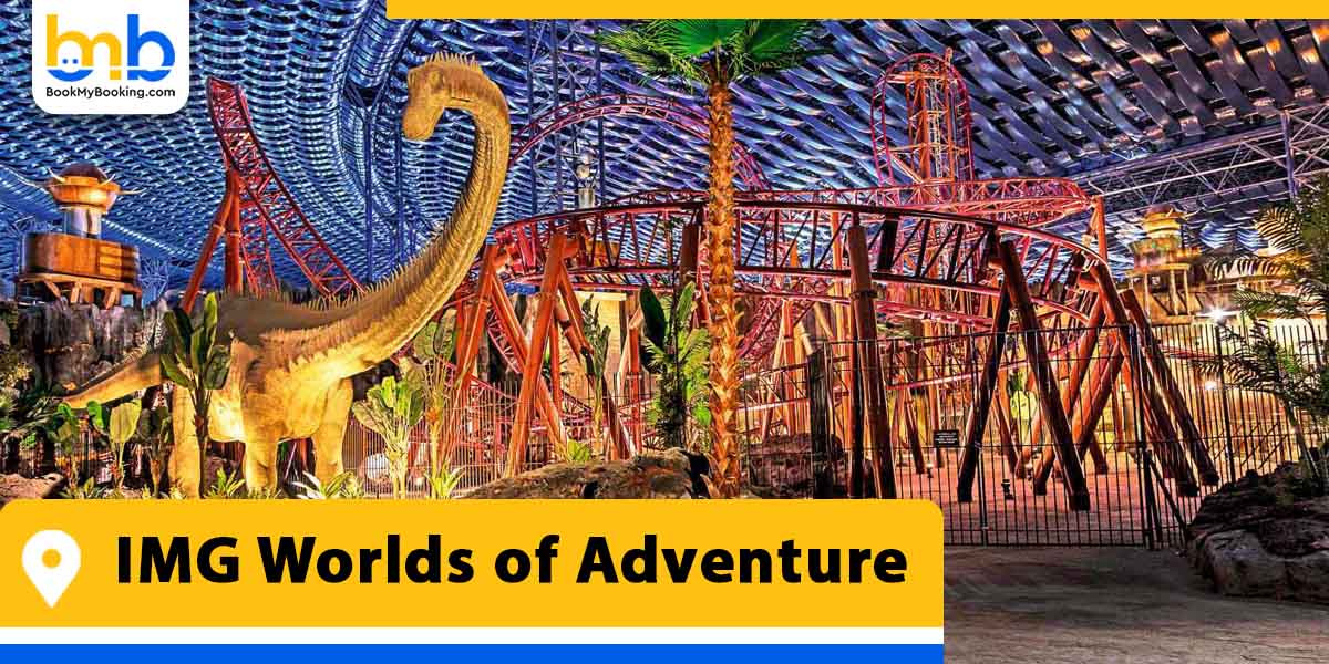 img worlds of adventure from bookmybooking