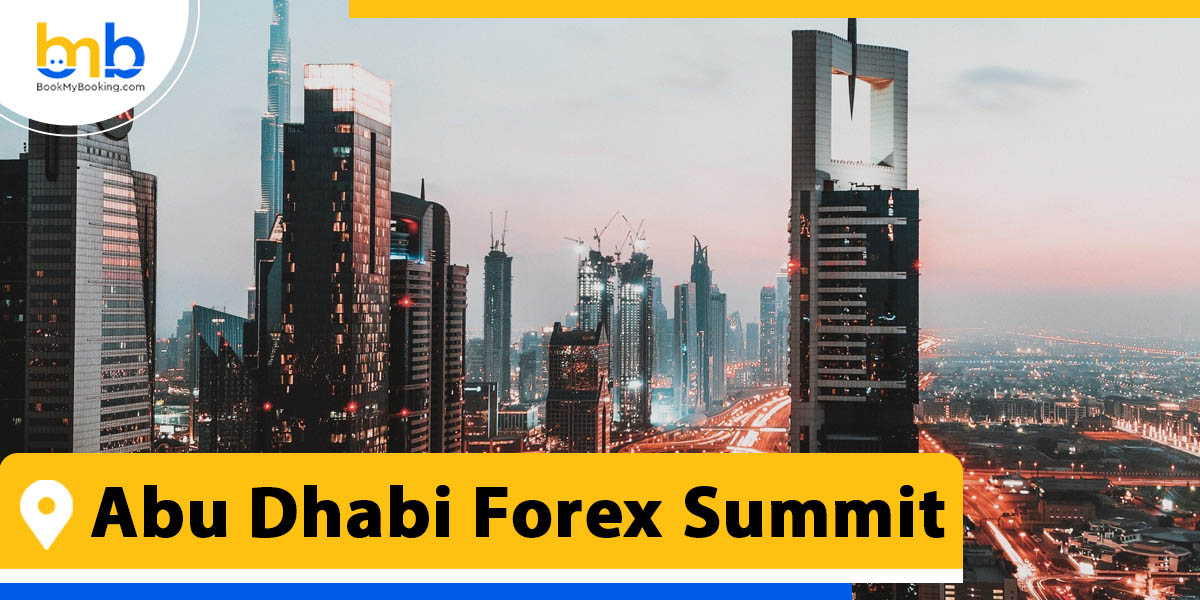 abu dhabi forex summit bookmybooking