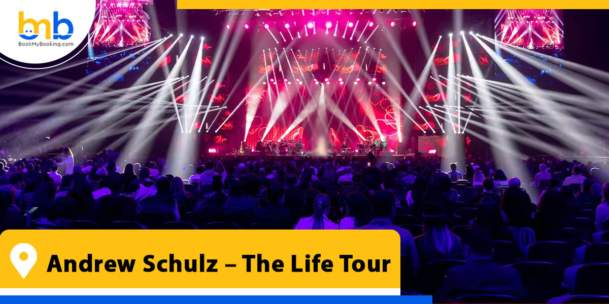andrew schulz the life tour bookmybooking