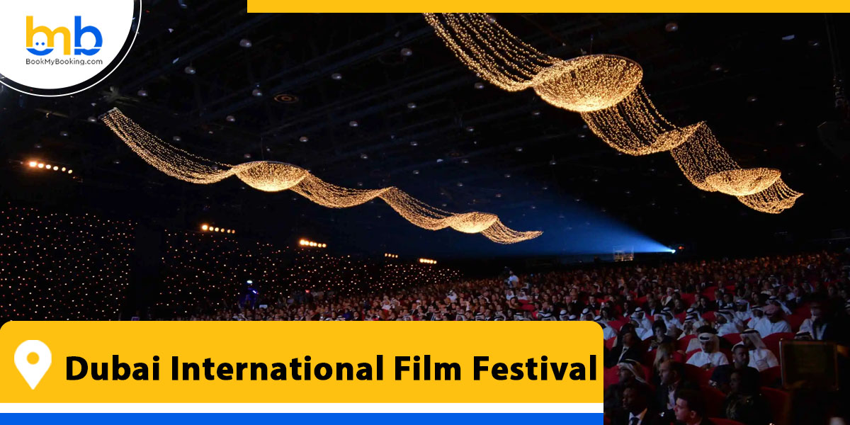 dubai international film festival bookmybooking