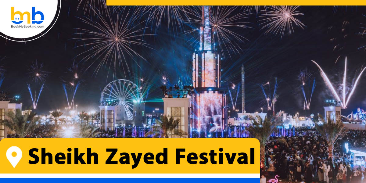 sheikh zayed festival bookmybooking