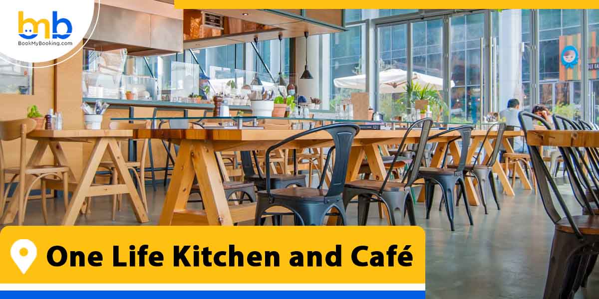 one life kitchen and cafe from bookmybooking