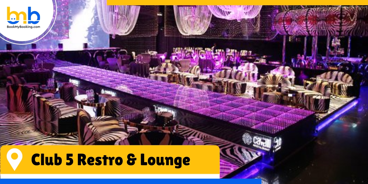 Club 5 Restro Lounge bookmybooking