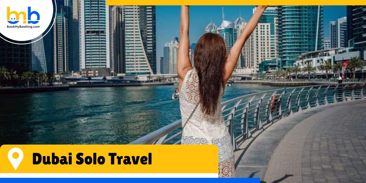 Dubai Solo Travel bookmybooking