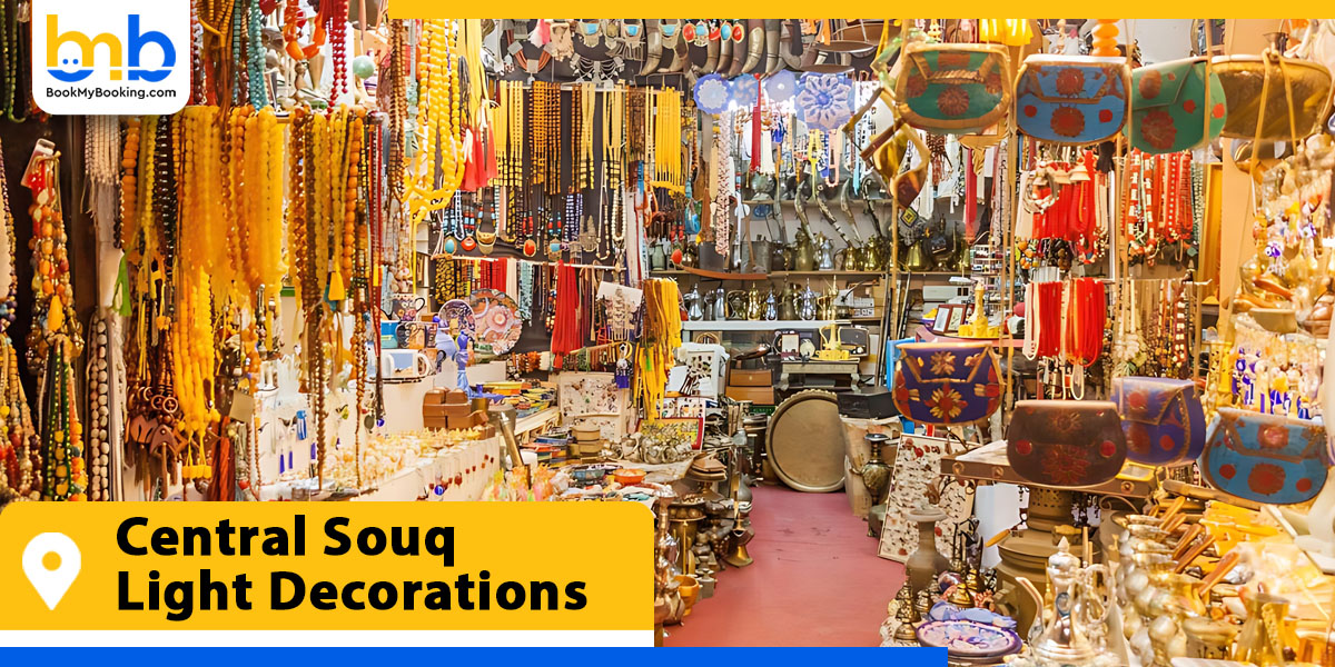 central souq light decorations from bookmybooking