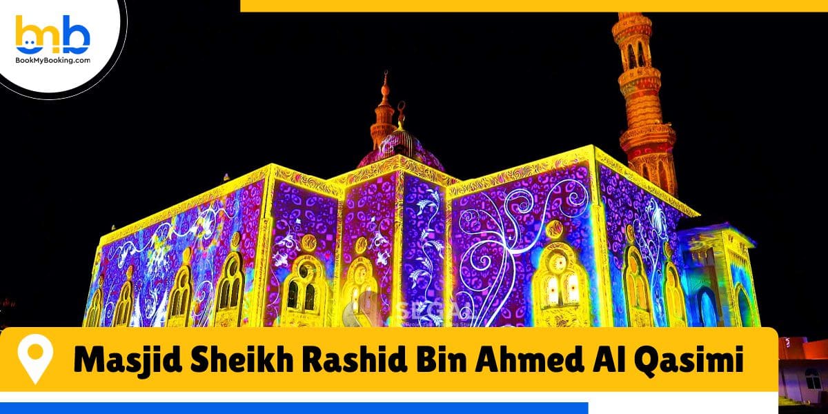 masjid sheikh rashid bin ahmed al qasimi from bookmyboooking