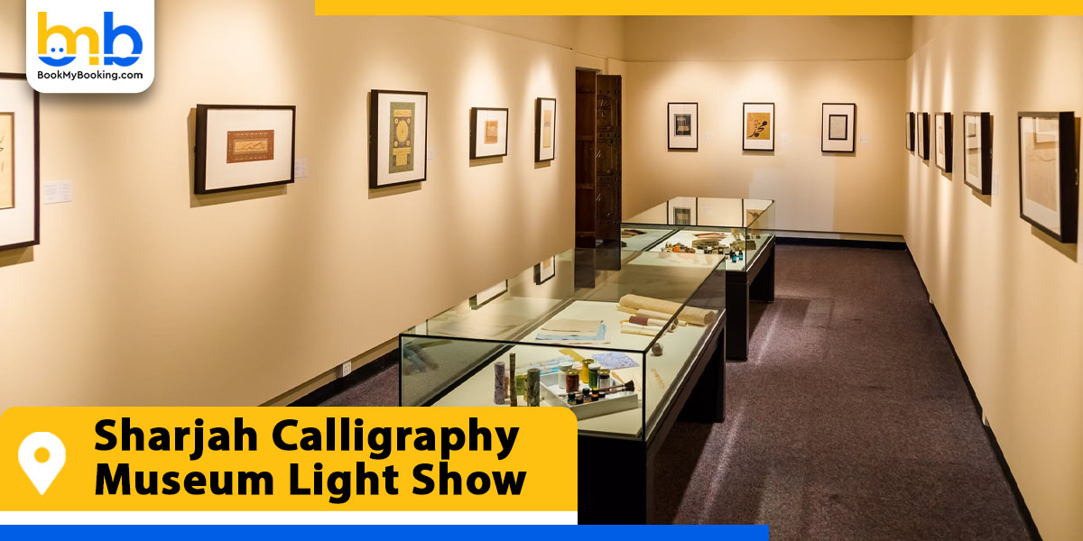 sharjah calligraphy museum light show from bookmybooking
