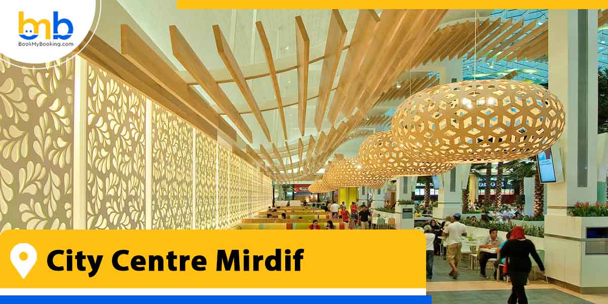 city centre mirdif from bookmybooking