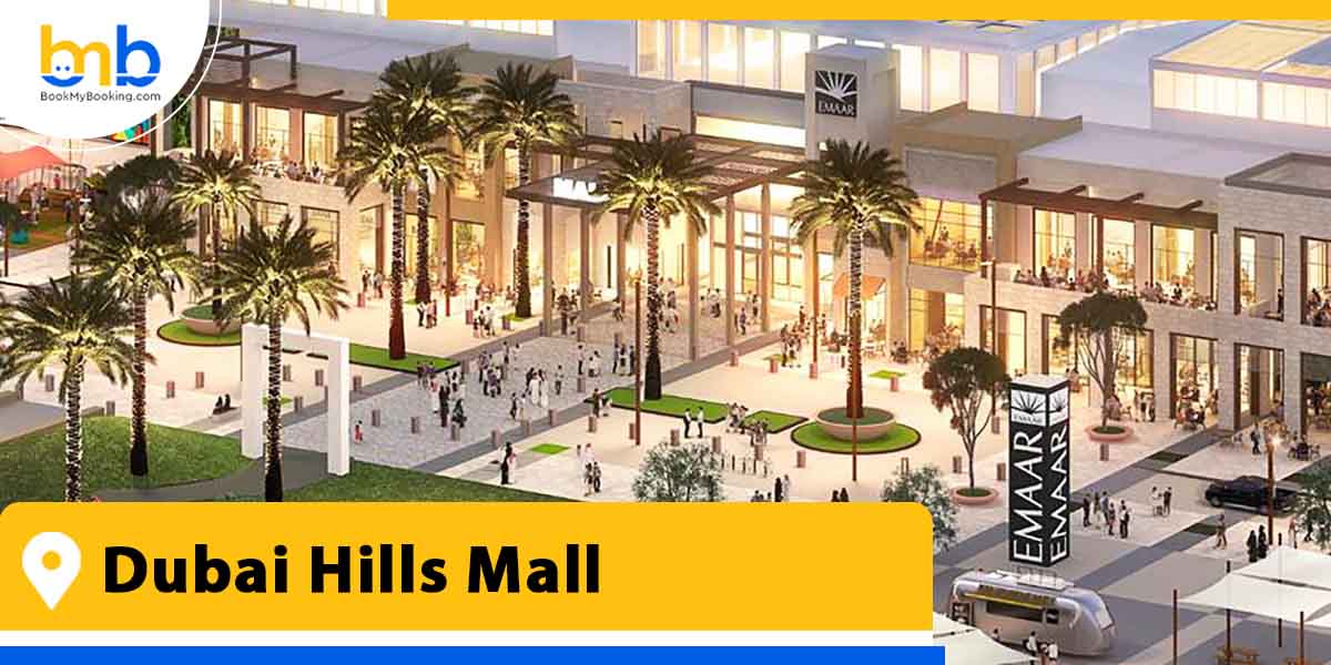 dubai hills mall from bookmybooking