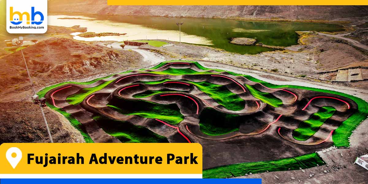 fujairah adventure park from bookmybooking