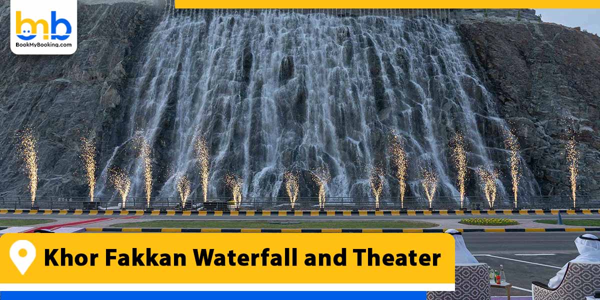 khor fakkan waterfall and theater from bookmybooking