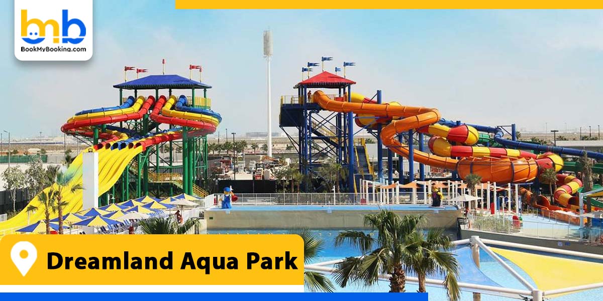 dreamland aqua park from bookmybooking