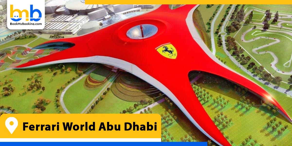 ferrari world abu dhabi from bookmybooking