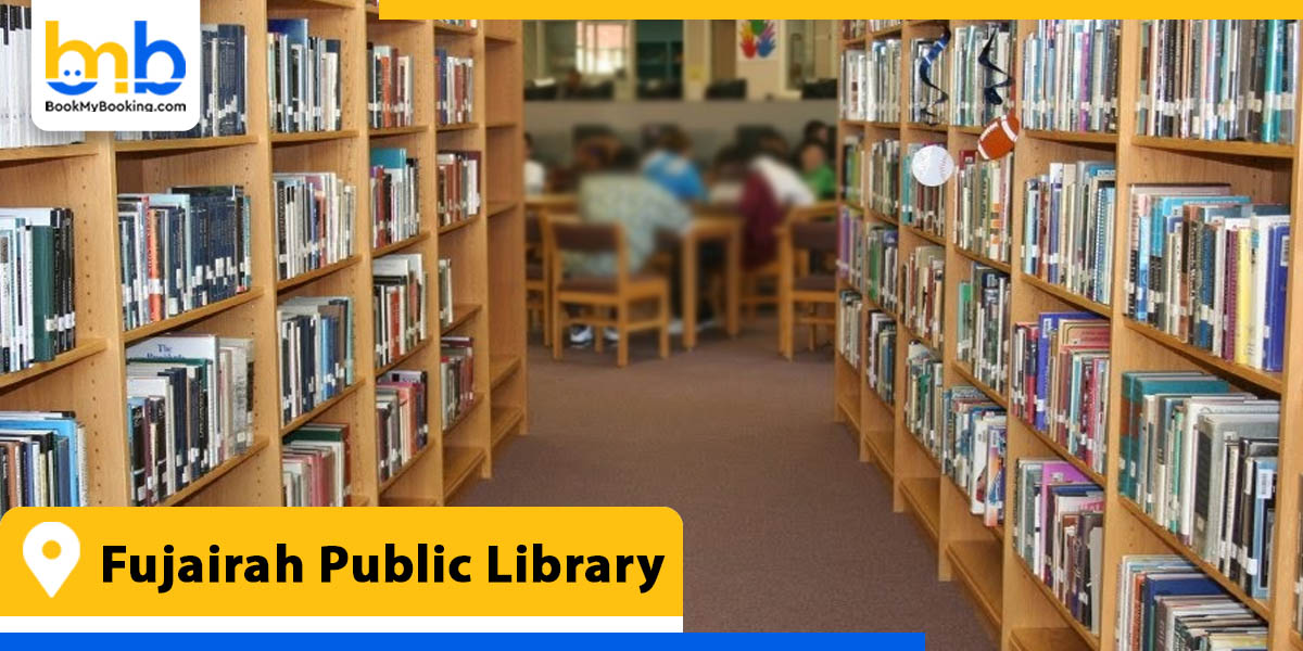 fujairah public library from bookmybooking