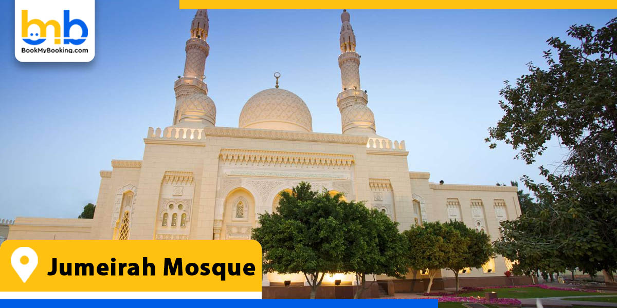 jumeirah mosque from bookmybooking