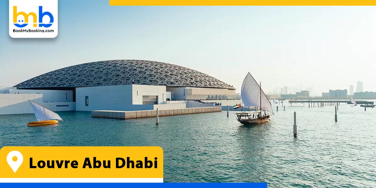 louvre abu dhabi from bookmybooking