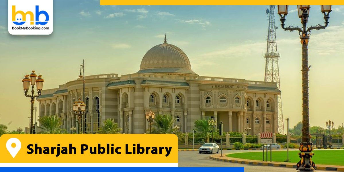 sharjah public library from bookmybooking