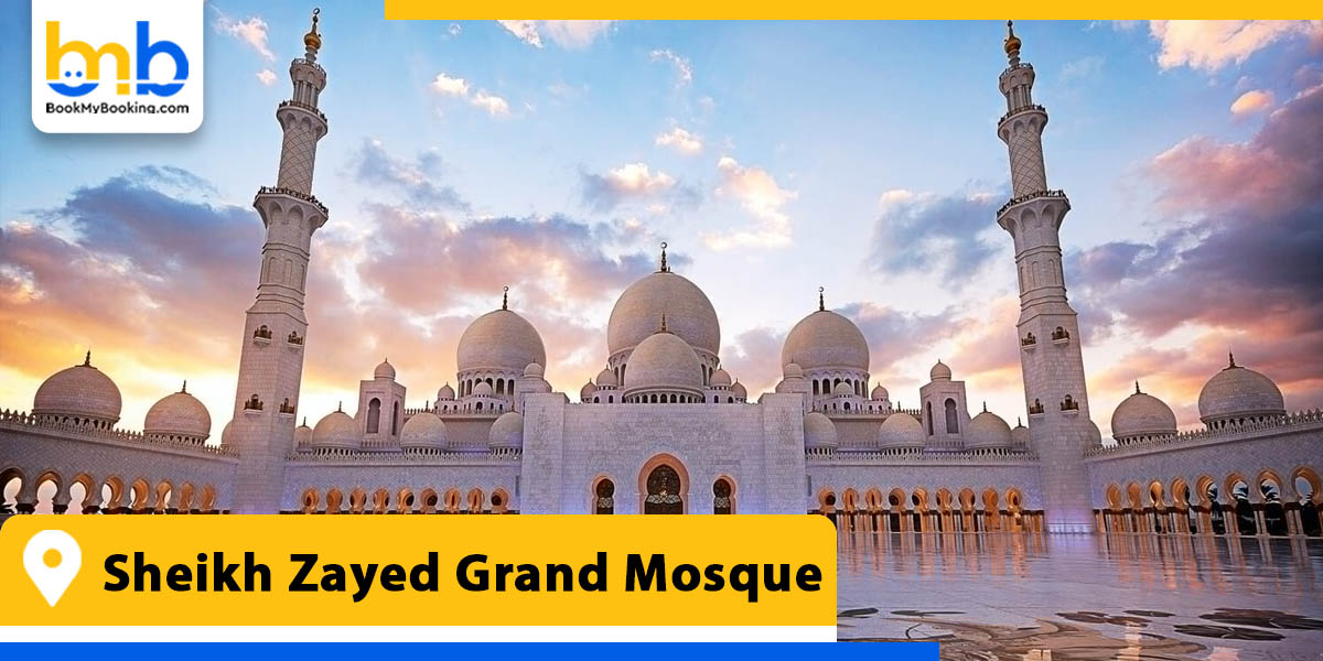 sheikh zayed grand mosque from bookmybooking