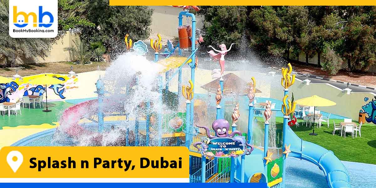splash n party dubai from bookmybooking