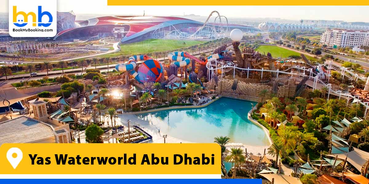 yas waterworld abu dhabi from bookmybooking