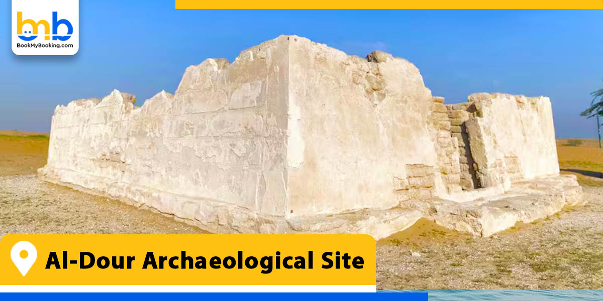 al dour archaeological site from bookmybooking