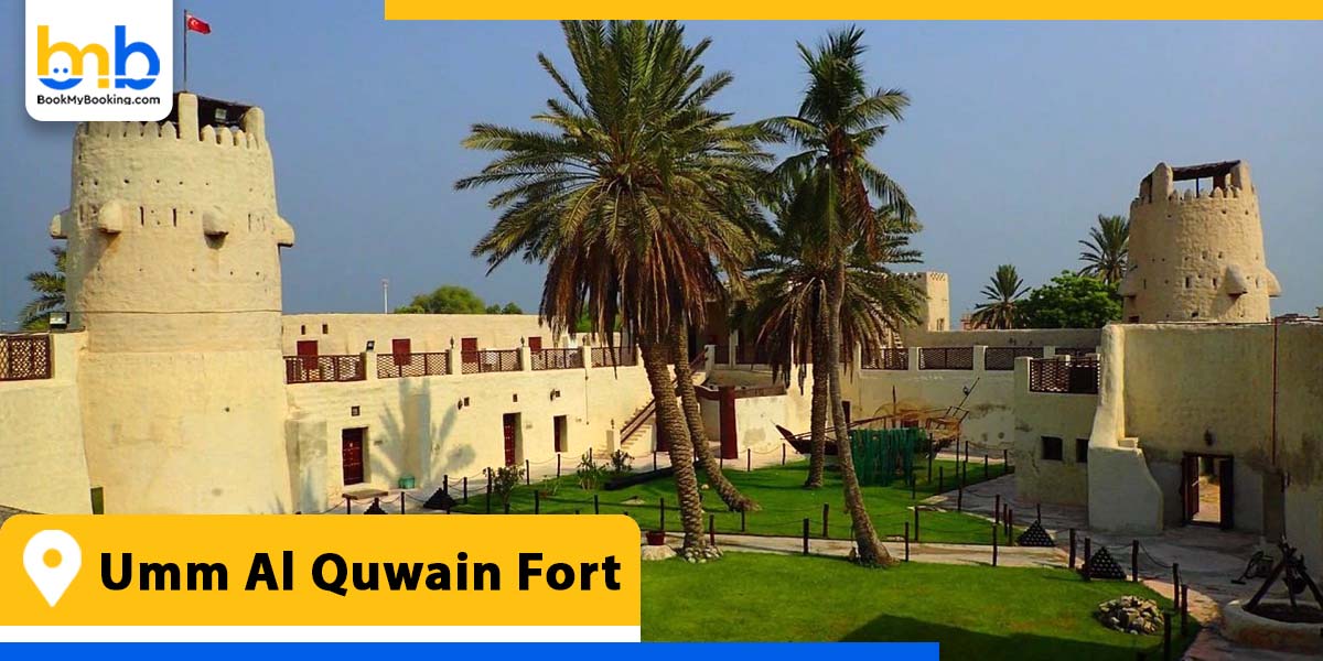 umm al quwain fort from bookmybooking