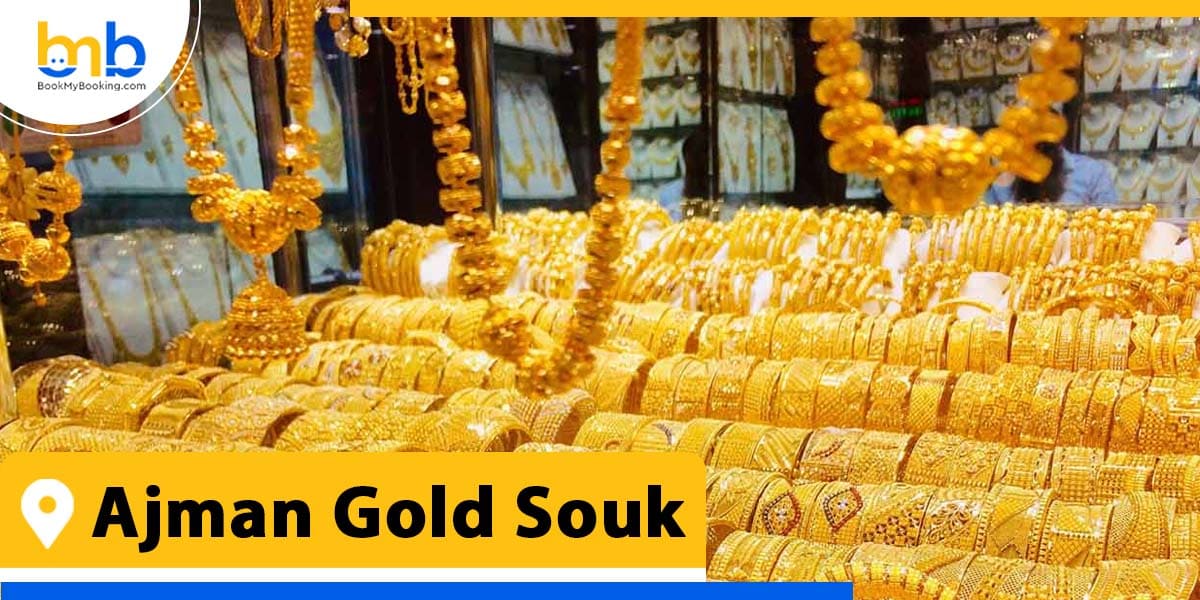 Ajman Gold Souk from bookmybooking