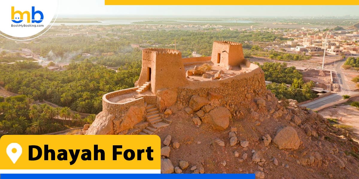 Dhayah Fort from bookmybooking