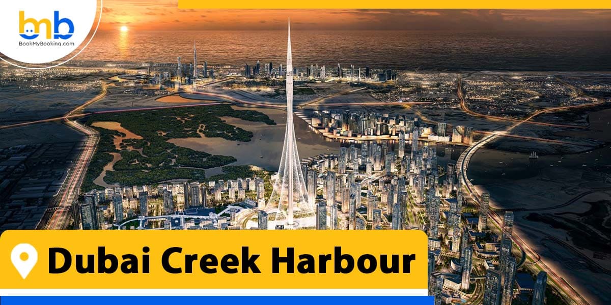 Dubai Creek Harbour from bookmybooking