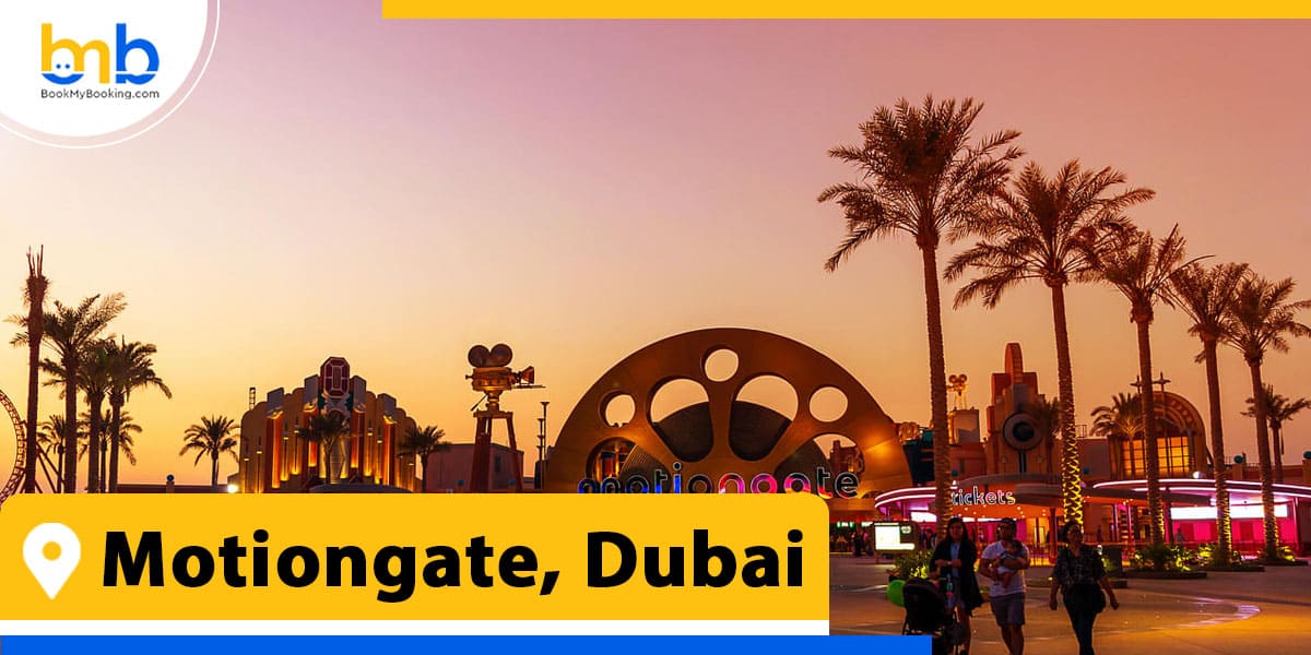 Motiongate Dubai from bookmybooking