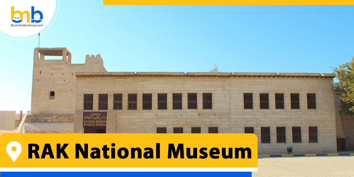 RAK National Museum from bookmybooking